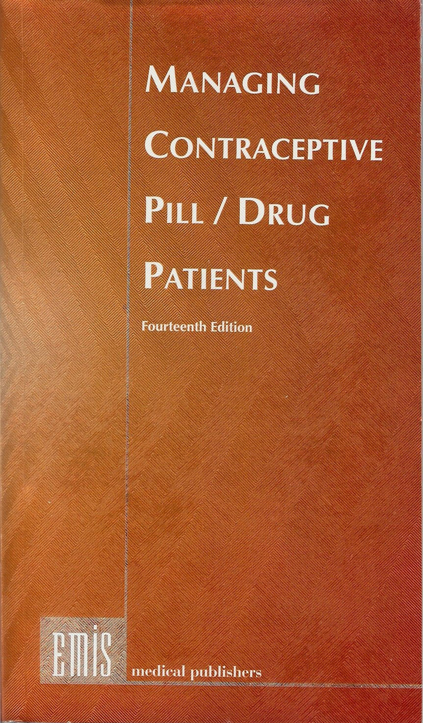 Managing Contraceptive Pill Patients 2010: 14th Edition