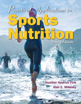 BOOK ALONE: PRACTICAL APPLICATIONS IN SPORTS NUTRITION 4E: Kindle Edition