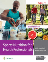 Sports Nutrition for Health Professionals: Second Edition