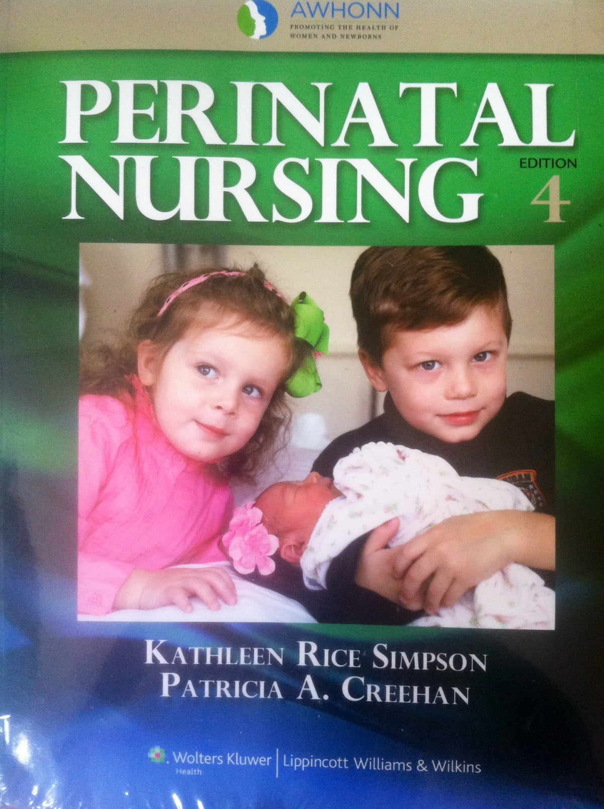 AWHONN's Perinatal Nursing: Fourth Edition
