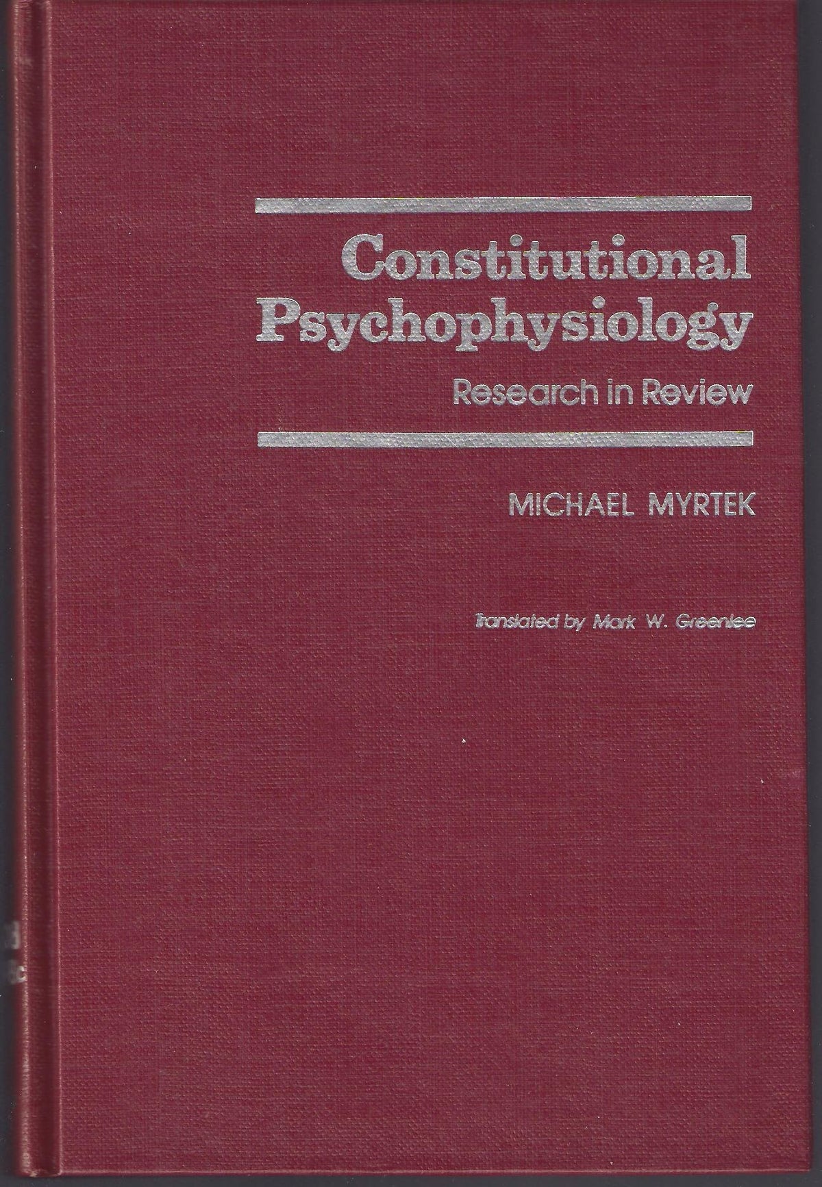 Constitutional Psychophysiology: Research in Review
