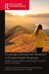 Routledge International Handbook of Positive Health Sciences: 1st Edition