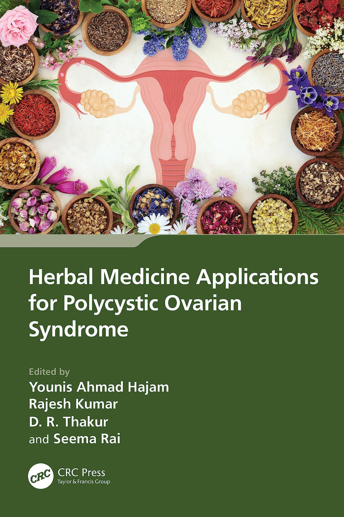 Herbal Medicine Applications for Polycystic Ovarian Syndrome: 1st Edition