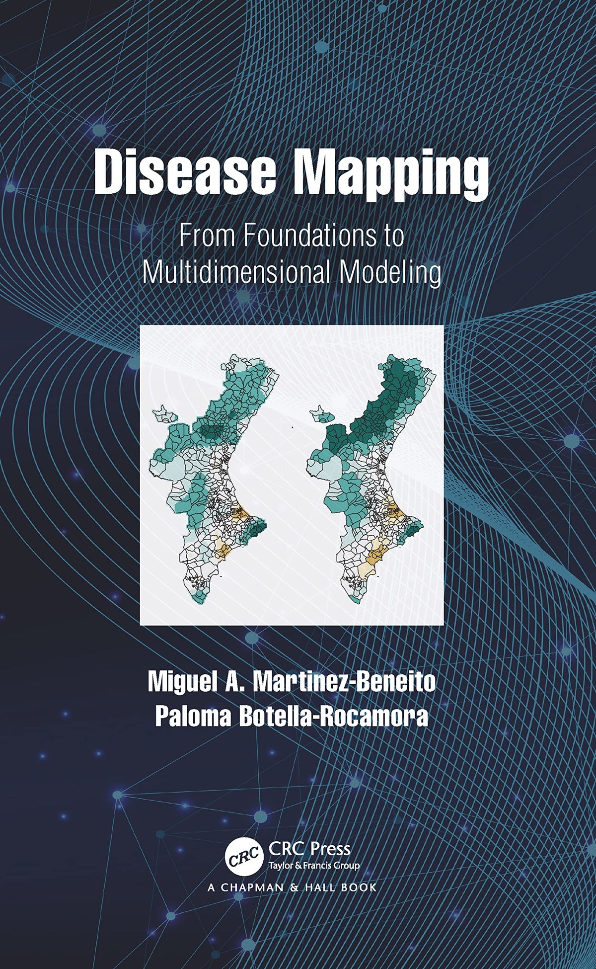 Disease Mapping: 1st Edition