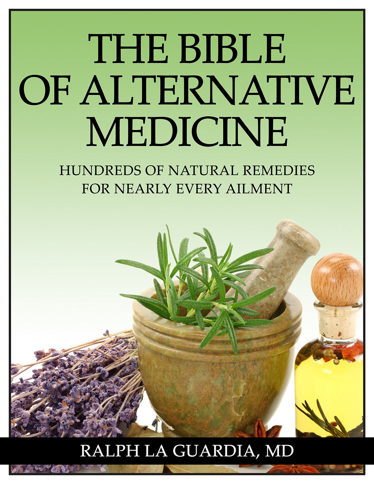Bible of Alternative Medicine: Kindle Edition