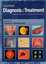 Current Diagnosis & Treatment: A Quick Reference for the General Practitioner