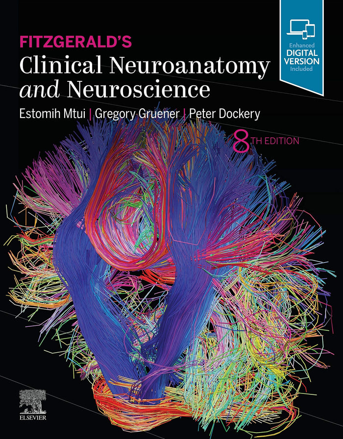 Fitzgerald's Clinical Neuroanatomy and Neuroscience: 8th Edition